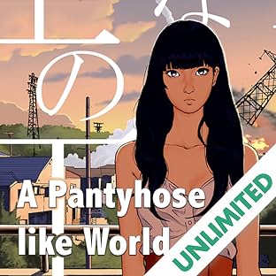 A Pantyhose Like World